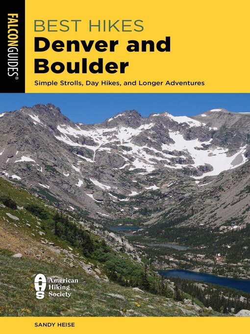 Title details for Best Hikes Denver and Boulder by Sandy Heise - Available
